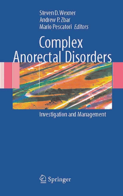 Complex Anorectal Disorders - 