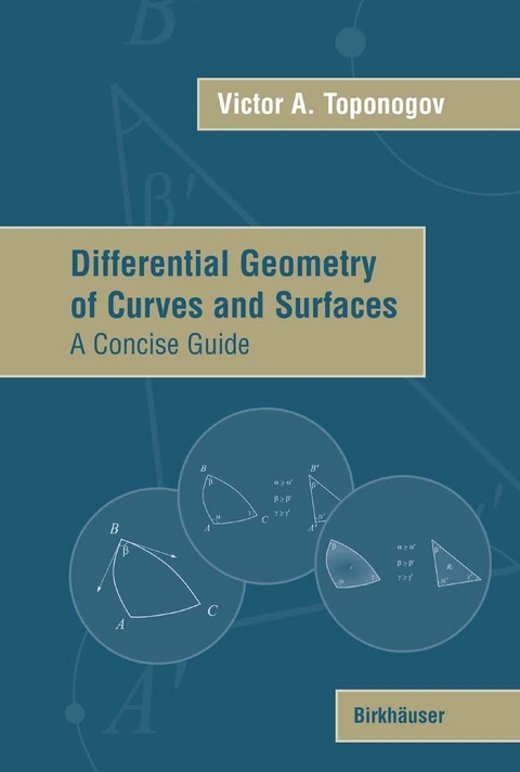 Differential Geometry of Curves and Surfaces -  Victor Andreevich Toponogov