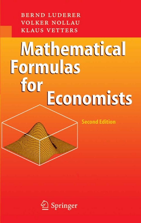 Mathematical Formulas for Economists -  Bernd Luderer,  Volker Nollau,  Klaus Vetters