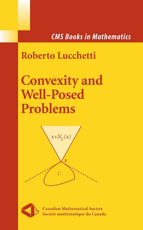 Convexity and Well-Posed Problems - Roberto Lucchetti