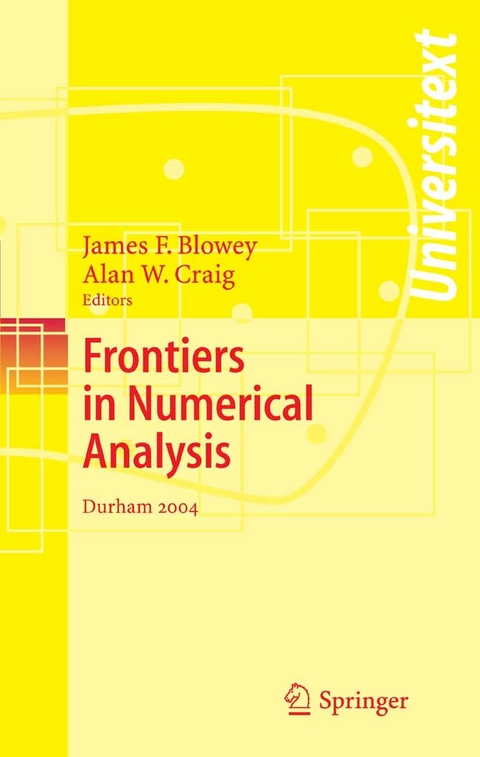 Frontiers of Numerical Analysis -  James Blowey,  Alan Craig