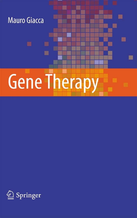 Gene Therapy -  Mauro Giacca