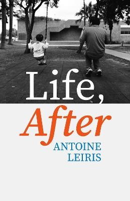 Life, After - Antoine Leiris