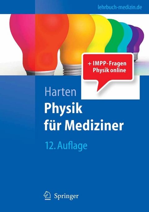 Physik für Mediziner -  Ulrich Harten