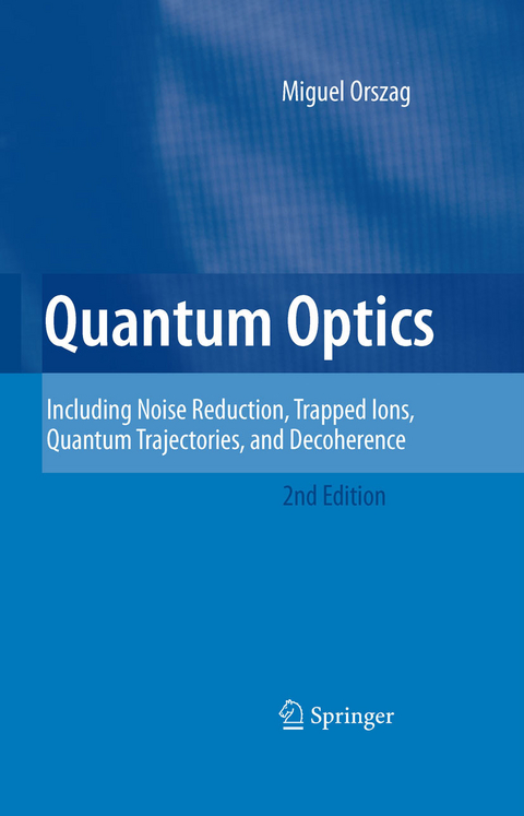 Quantum Optics -  Miguel Orszag