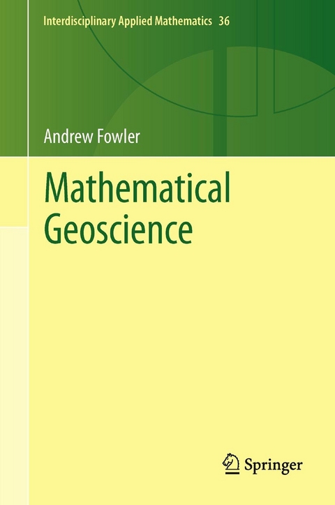 Mathematical Geoscience -  Andrew Fowler