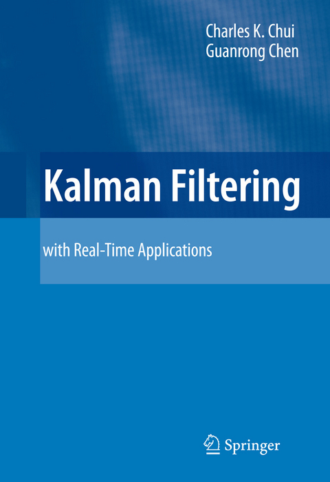 Kalman Filtering -  Charles K. Chui,  Guanrong Chen