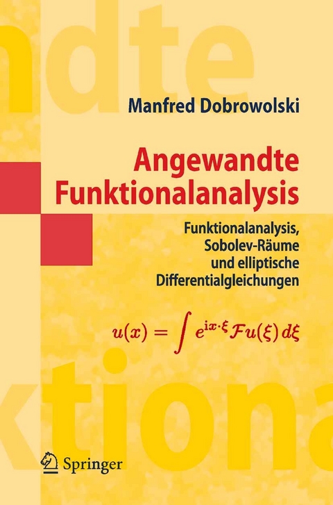 Angewandte Funktionalanalysis -  Manfred Dobrowolski