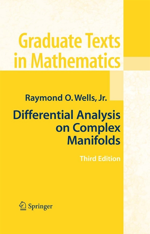 Differential Analysis on Complex Manifolds -  Raymond O. Wells