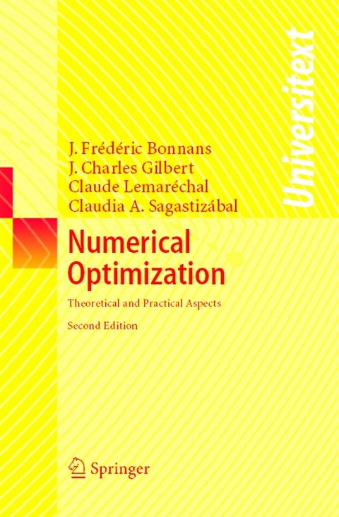 Numerical Optimization -  Joseph-Frédéric Bonnans,  Jean Charles Gilbert,  Claude Lemarechal,  Claudia A. Sagastizábal