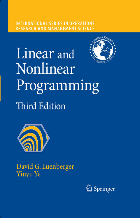 Linear and Nonlinear Programming -  David G. Luenberger,  Yinyu Ye