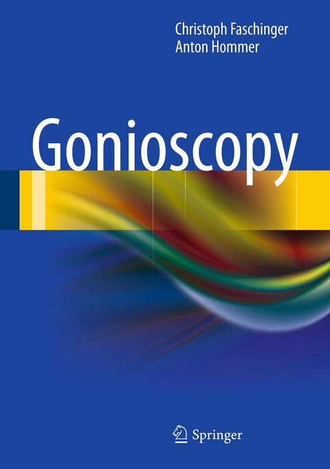 Gonioscopy - Christoph Faschinger, Anton Hommer