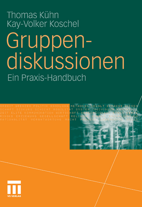 Gruppendiskussionen -  Thomas Kühn,  Kay-Volker Koschel