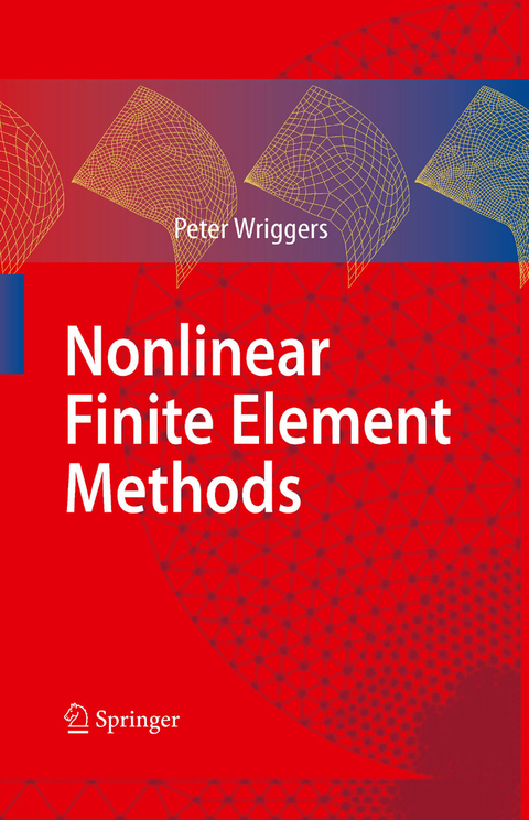 Nonlinear Finite Element Methods -  Peter Wriggers