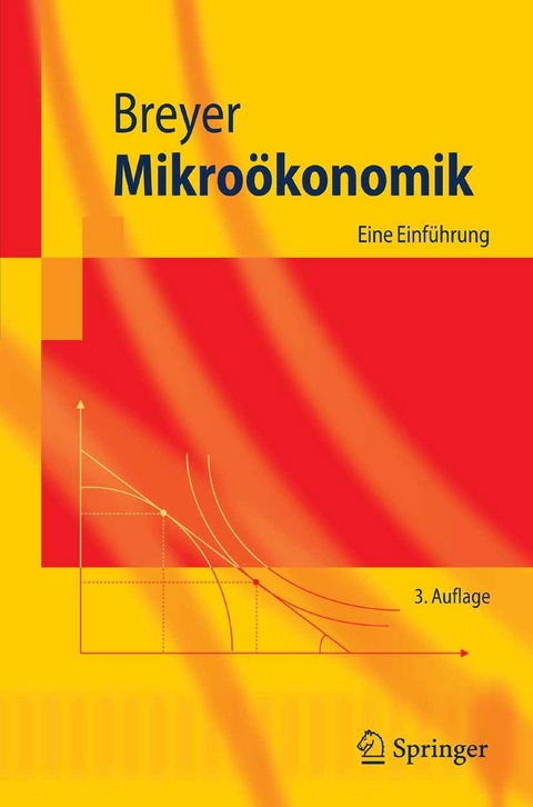 Mikroökonomik -  Friedrich Breyer