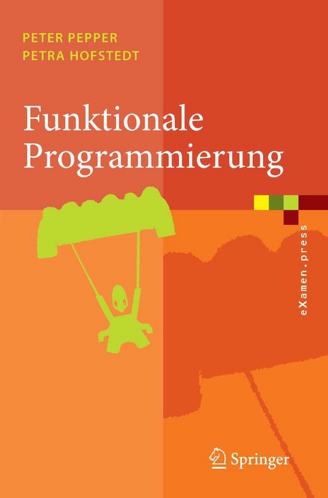 Funktionale Programmierung -  Peter Pepper,  Petra Hofstedt