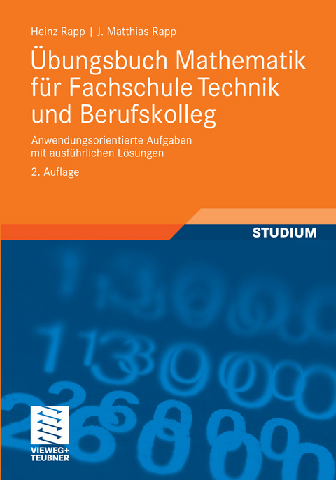 Übungsbuch Mathematik für Fachschule Technik und Berufskolleg -  Heinz Rapp,  Jörg Matthias Rapp