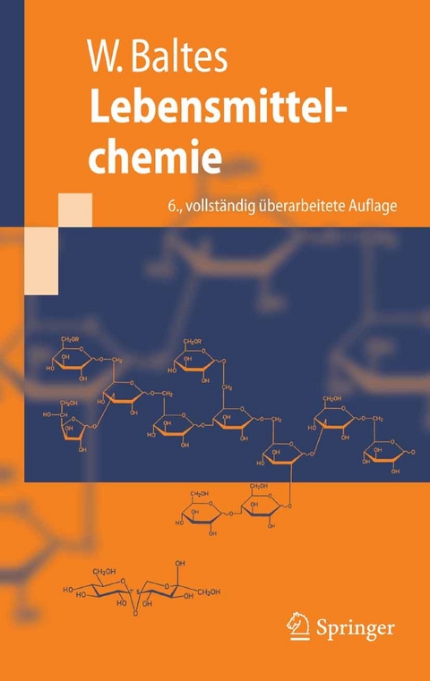 Lebensmittelchemie -  Werner Baltes