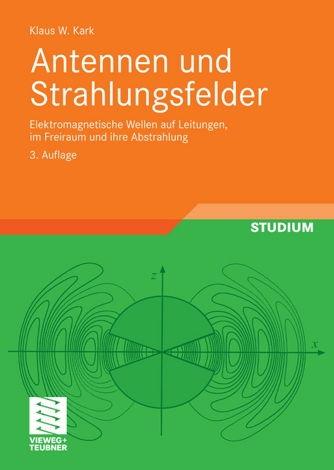 Antennen und Strahlungsfelder -  Klaus Kark