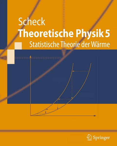 Theoretische Physik 5 -  Florian Scheck