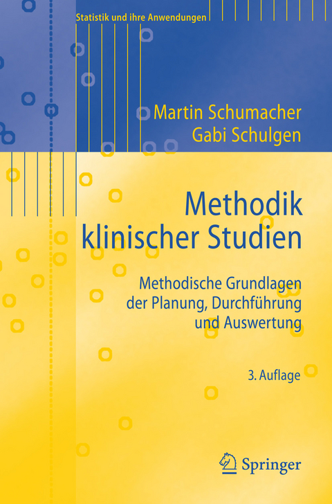 Methodik klinischer Studien -  Martin Schumacher,  Gabriele Schulgen-Kristiansen