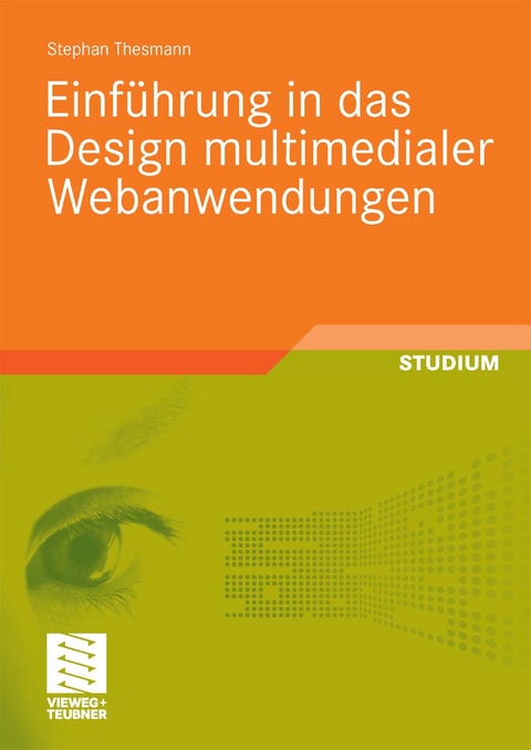 Einführung in das Design multimedialer Webanwendungen -  Stephan Thesmann