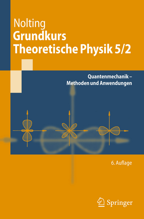 Grundkurs Theoretische Physik 5/2 -  Wolfgang Nolting