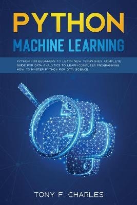 python machine learning - Tony F Charles