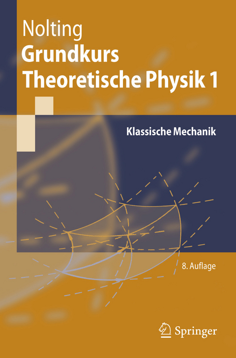 Grundkurs Theoretische Physik 1 -  Wolfgang Nolting