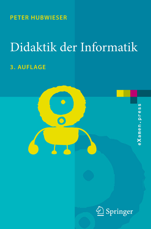 Didaktik der Informatik -  Peter Hubwieser