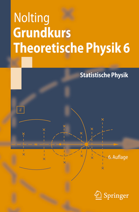 Grundkurs Theoretische Physik 6 -  Wolfgang Nolting