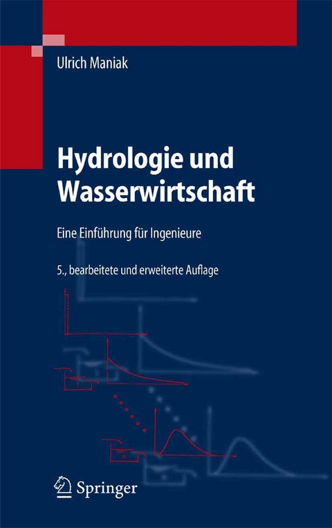 Hydrologie und Wasserwirtschaft -  Ulrich Maniak