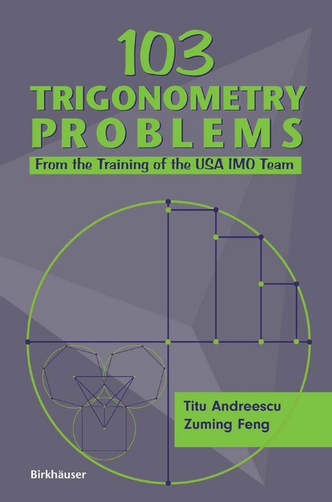 103 Trigonometry Problems -  Titu Andreescu,  Zuming Feng