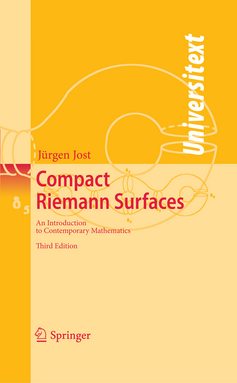 Compact Riemann Surfaces -  Jürgen Jost