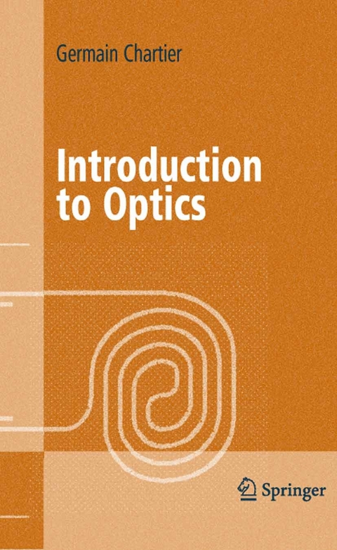 Introduction to Optics -  Germain Chartier