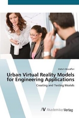 Urban Virtual Reality Models for Engineering Applications - Mozaffari, Elaheh