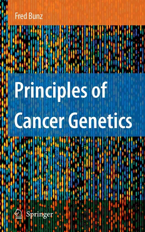 Principles of Cancer Genetics - Fred Bunz