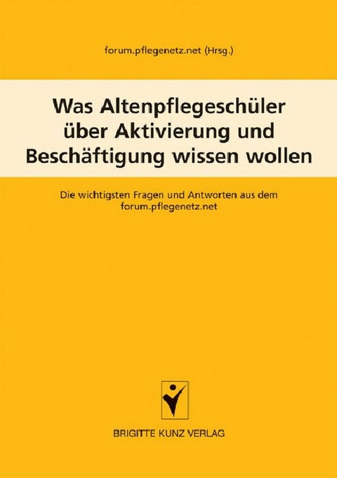 Was Altenpflegeschüler über Betreuung und Aktivierung wissen wollen - 