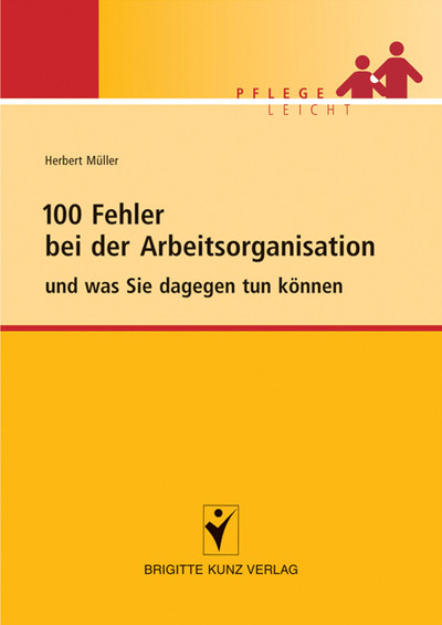 100 Fehler bei der Arbeitsorganisation -  Herbert Müller