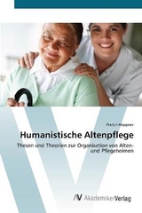 Humanistische Altenpflege - HÃ¶ppner, Pia-Lin