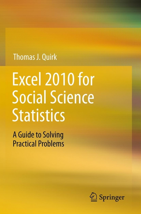 Excel 2010 for Social Science Statistics -  Thomas J Quirk