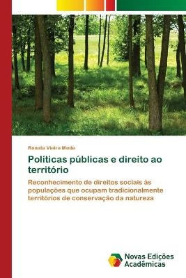 Políticas públicas e direito ao território - Renata Vieira Meda