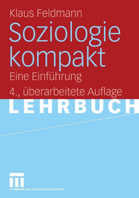 Soziologie kompakt - Klaus Feldmann