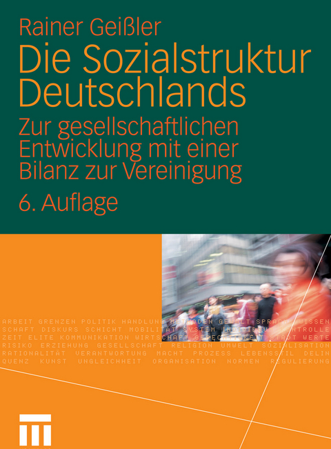 Die Sozialstruktur Deutschlands -  Rainer Geißler