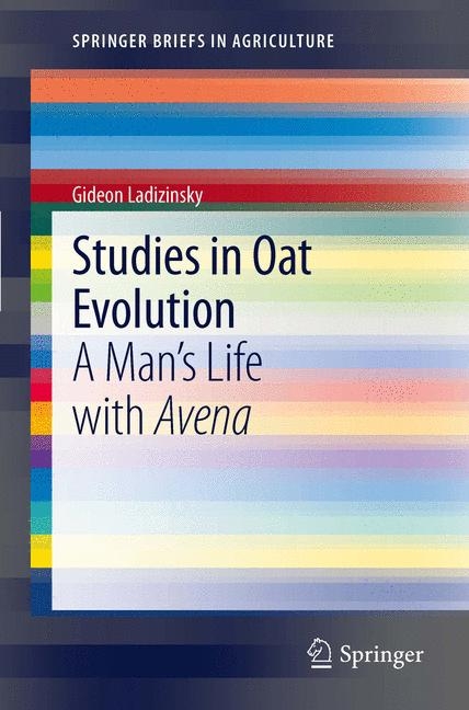 Studies in Oat Evolution - Gideon Ladizinsky