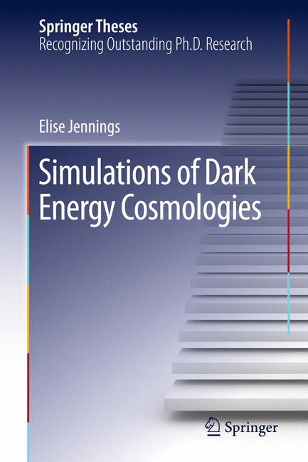 Simulations of Dark Energy Cosmologies - Elise Jennings