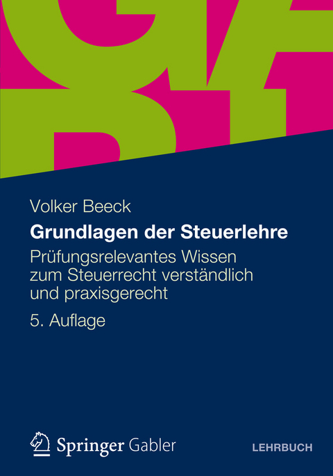 Grundlagen der Steuerlehre - Volker Beeck