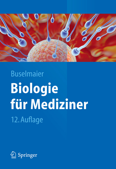 Biologie für Mediziner - Werner Buselmaier