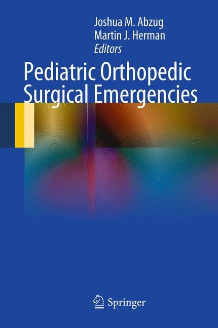 Pediatric Orthopedic Surgical Emergencies - 