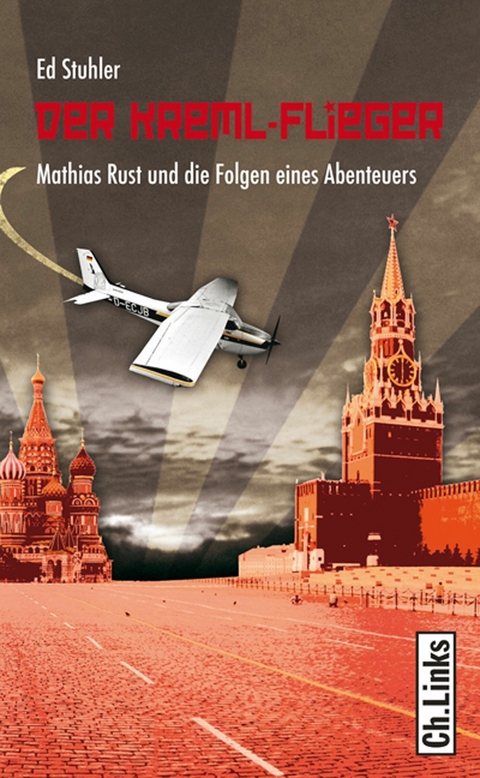 Der Kreml-Flieger - Ed Stuhler